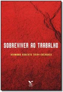 Sobreviver Ao Trabalho