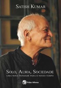 Solo, alma, sociedade