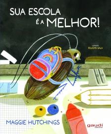 Sua escola é a melhor!