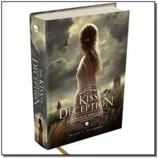 The Kiss of Deception - Crônicas de Amor e Ódio - Vol. 1