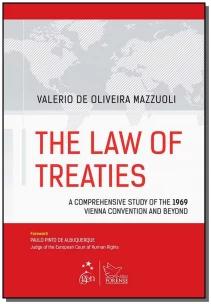 The Law of Treaties - 1ª Edição 2016