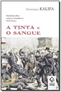 A tinta e o sangue