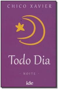Todo dia - Noite