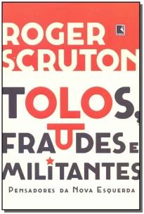 Tolos, fraudes e militantes