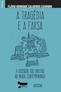 A tragédia e a farsa