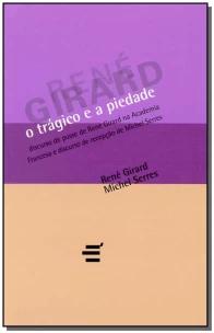 Trágico e a Piedade, O