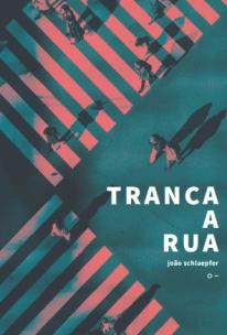 Tranca a Rua