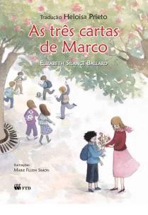 Três Cartas de Marco, As