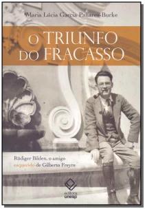 Triunfo do Fracasso, O