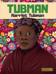 Tubman - Harriet Tubman