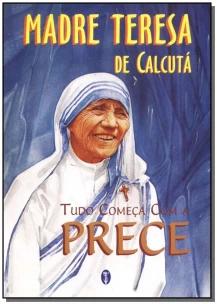 Tudo Comeca Com a Prece