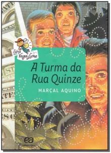 A turma da Rua Quinze
