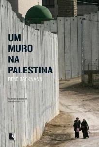 Um muro na Palestina