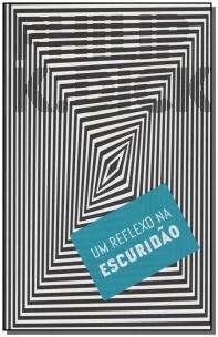 Um Reflexo Na Escuridão