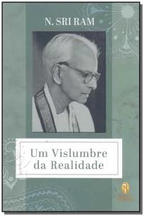Um Vislumbre da Realidade