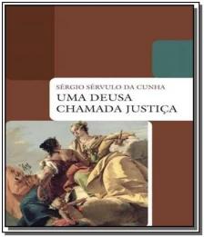 Uma deusa chamada justiça