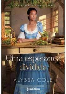 Uma esperança dividida