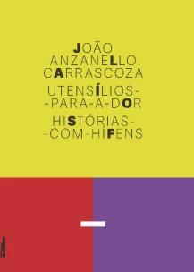 Utensílios-para-a-dor - Histórias-com-hífens