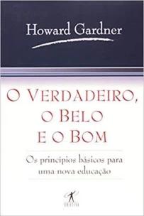 O verdadeiro belo e o bom