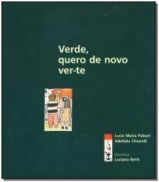 Verde,quero de Novo Ver-te