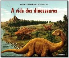 A vida dos dinossauros