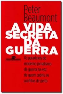 a Vida Secreta Da Guerra