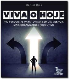 Viva o hoje