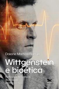 Wittgenstein e Bioética