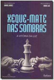Xeque-mate Nas Sombras